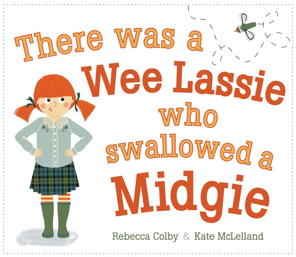 There Was a Wee Lassie Who Swallowed a Midgie