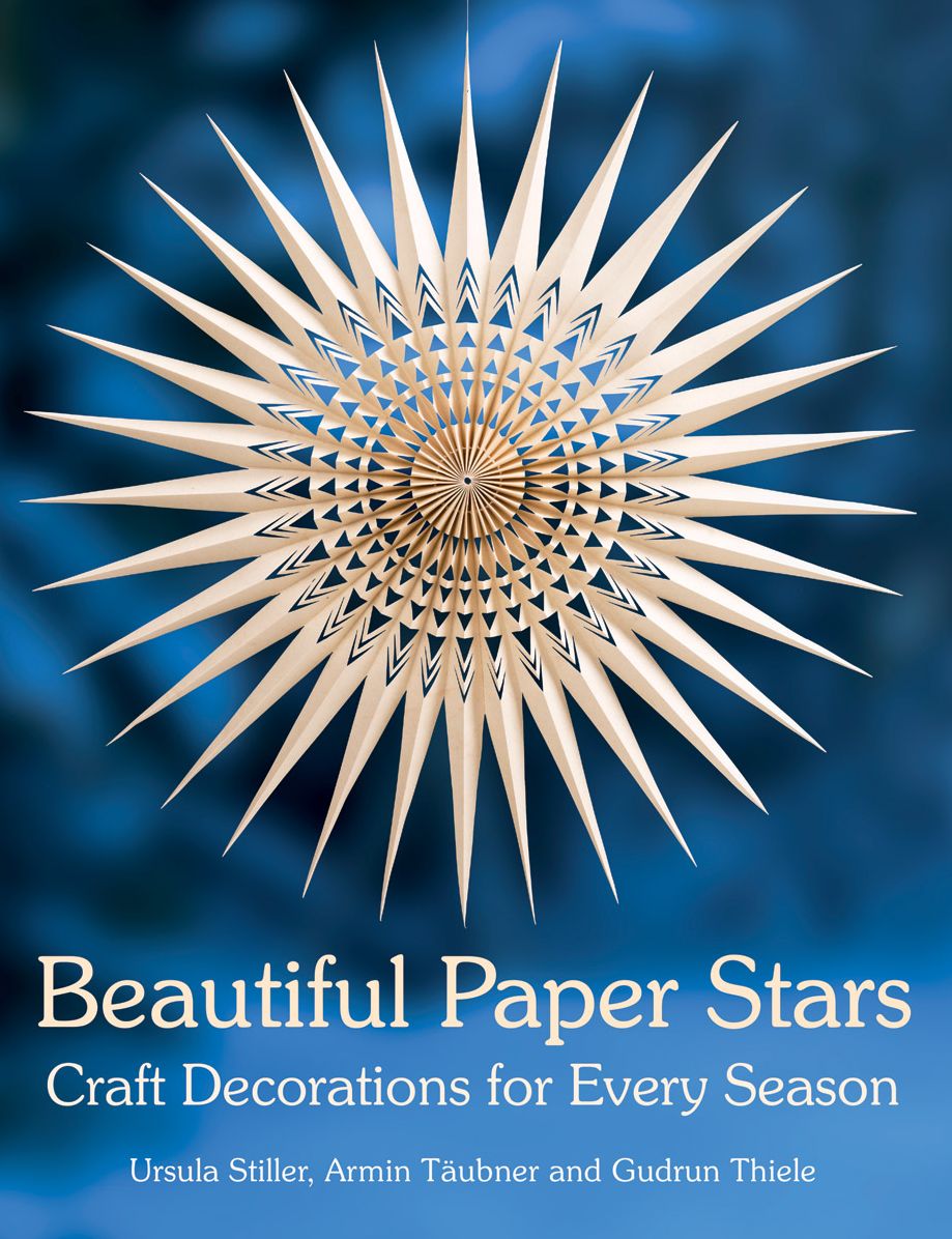 Beautiful Paper Stars: Craft Decorations for Every Season