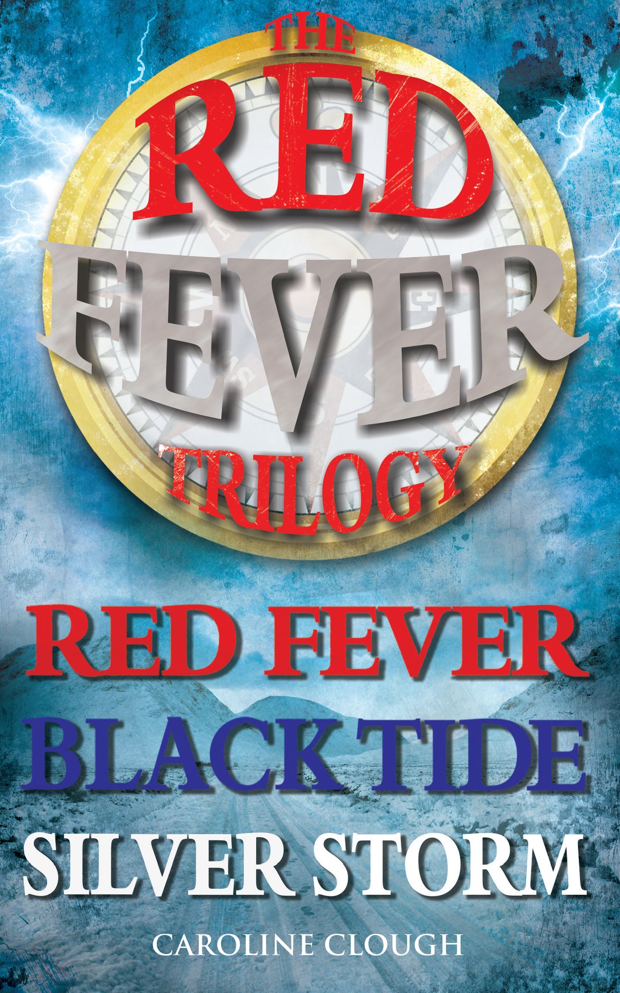 Red Fever Trilogy: Red Fever, Black Tide, Silver Storm