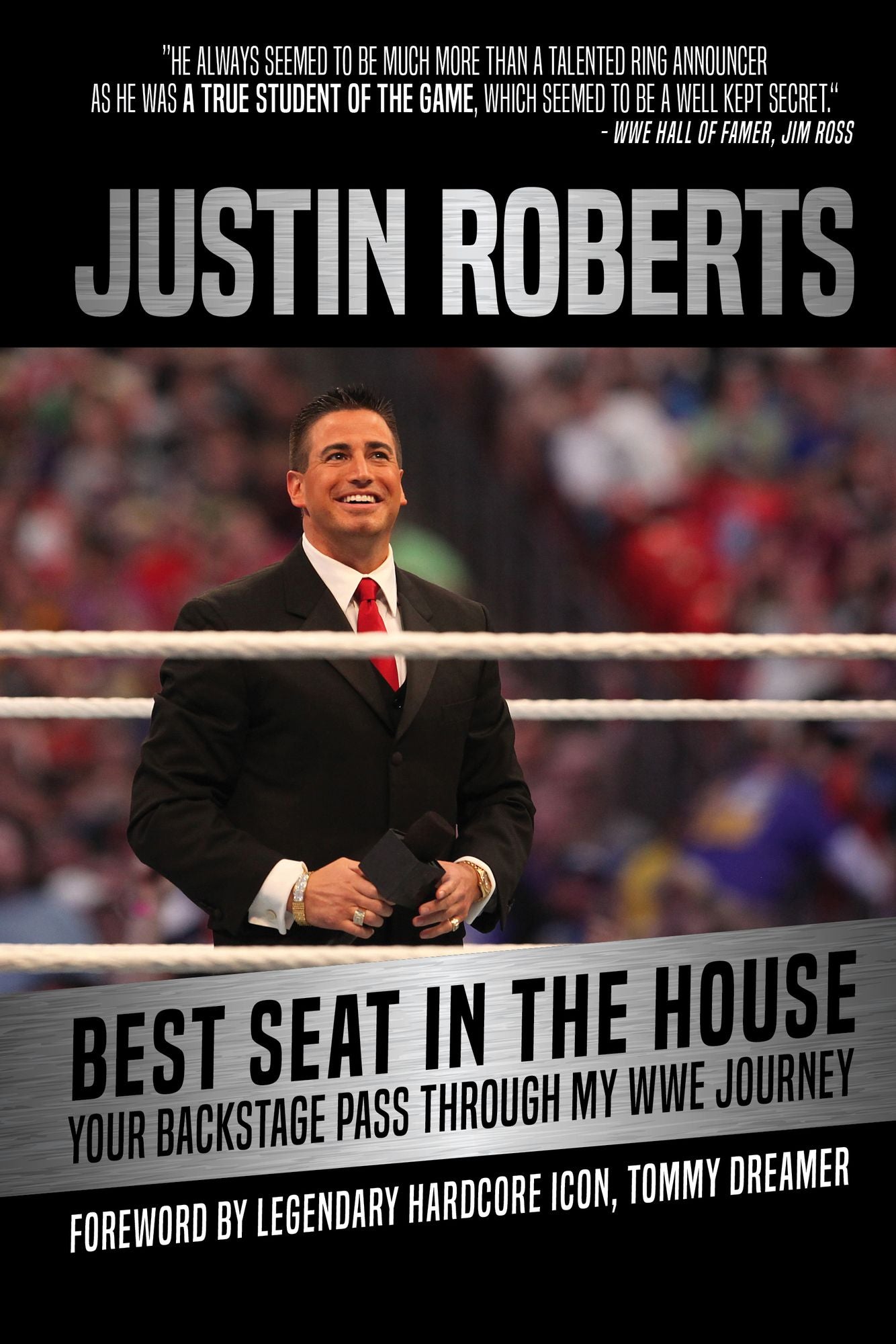 Best Seat in the House: Your Backstage Pass Through My WWE Journey