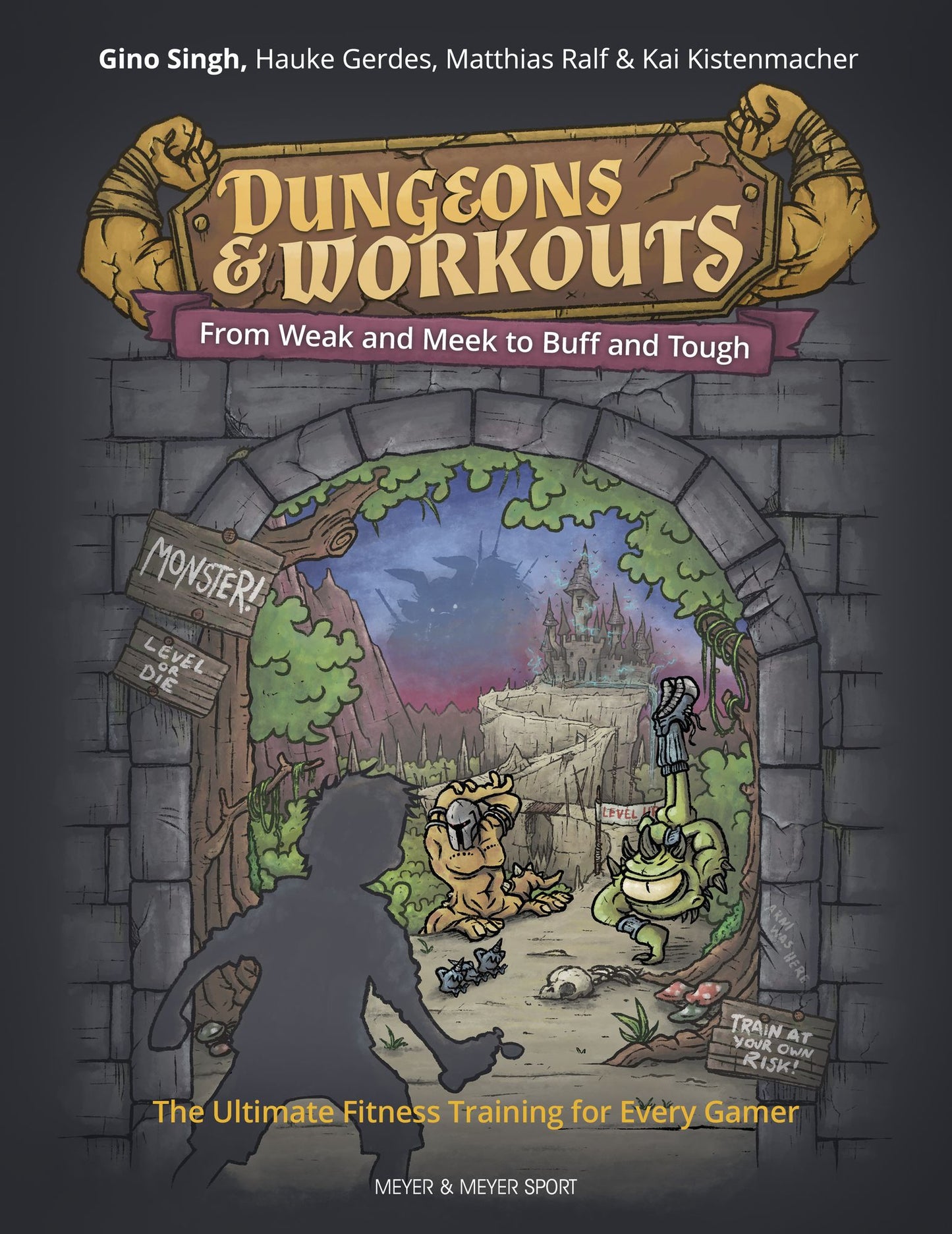 Dungeons & Workouts: From Weak and Meek to Buff and Tough