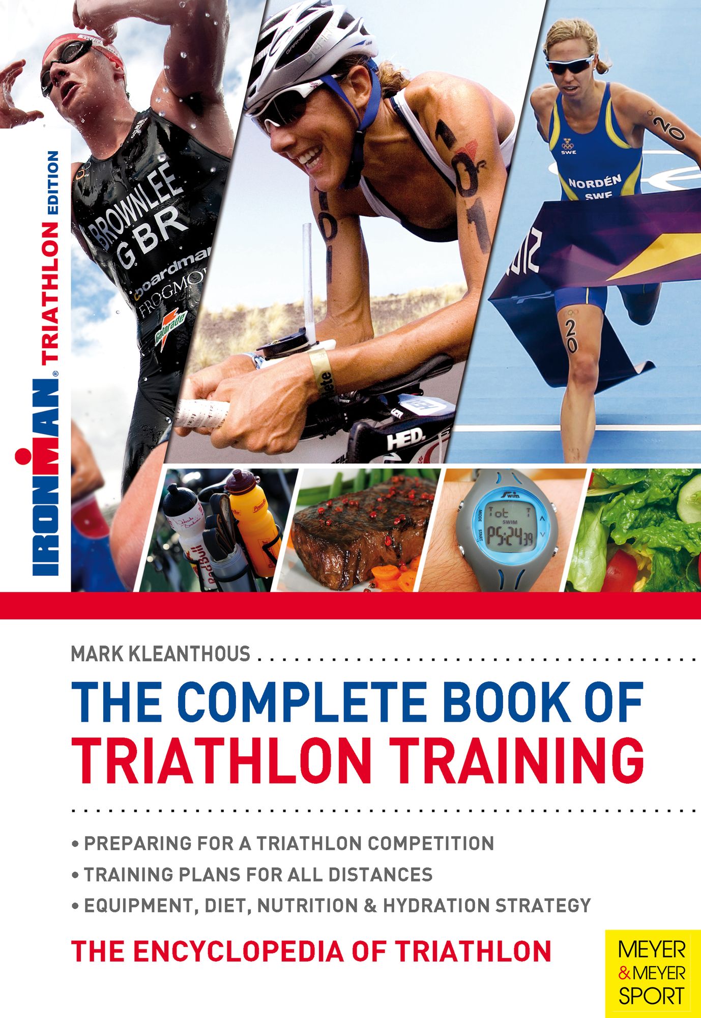 The Complete Book of Triathlon Training (Ironman): The Encyclopedia of Triathlon