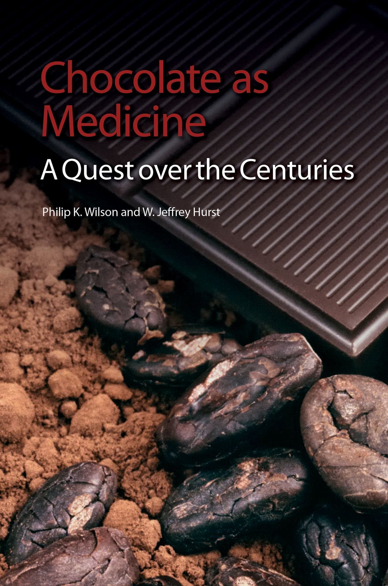Chocolate as Medicine: A Quest over the Centuries