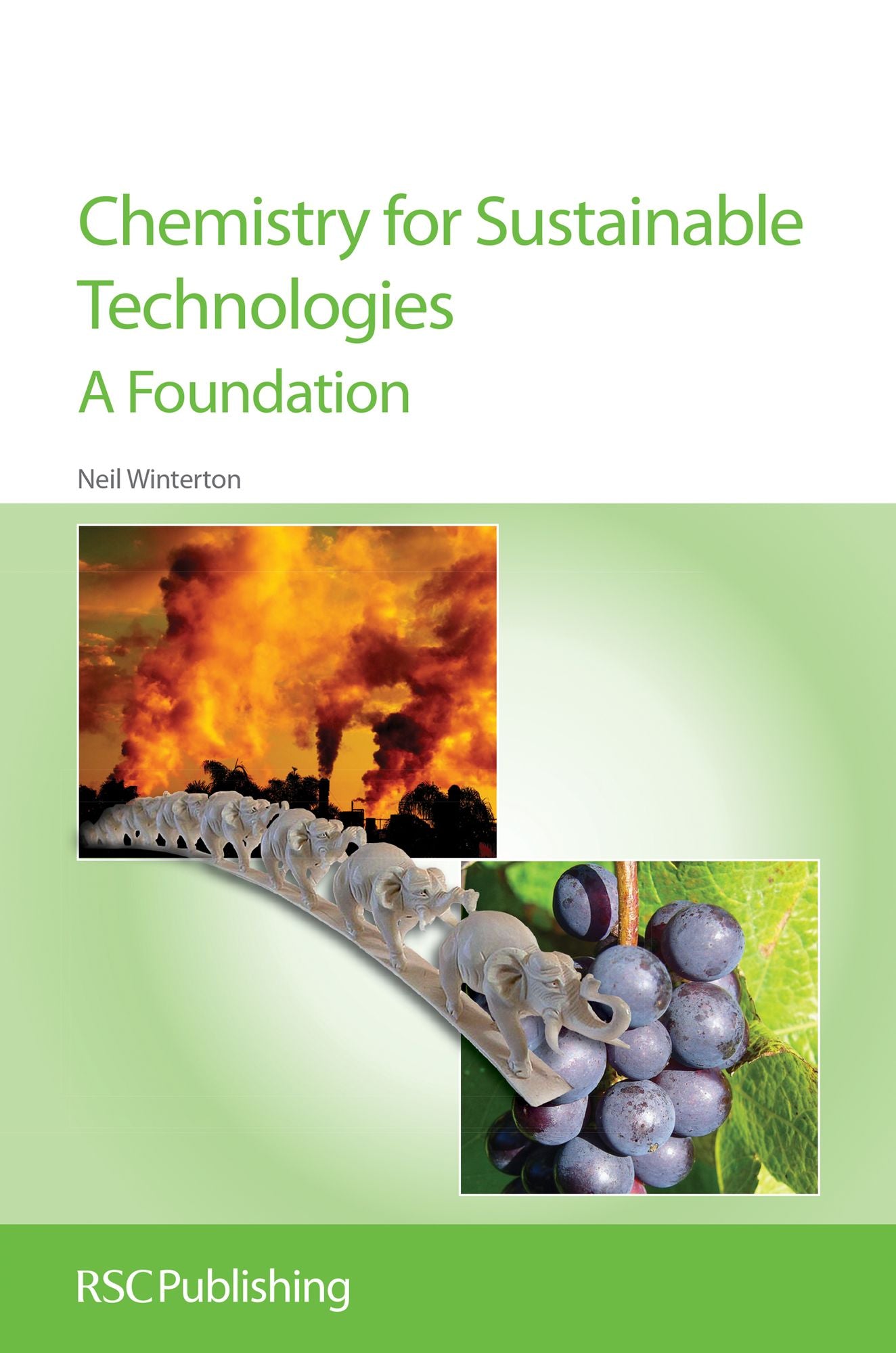 Chemistry for Sustainable Technologies: A Foundation