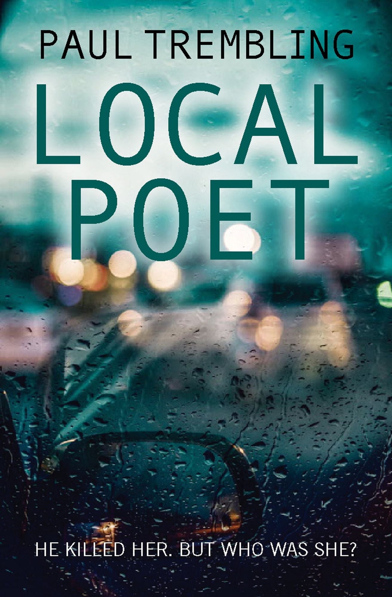 Local Poet: He killed her. But who was she?