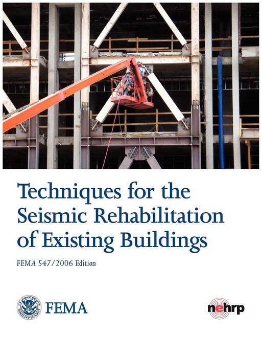 Techniques for the Seismic Rehabilitation of Existing Buildings (Fema 547 - October 2006)