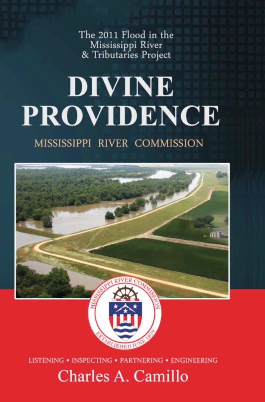 Divine Providence: The 2011 Flood in the Mississippi River and Tributaries Project