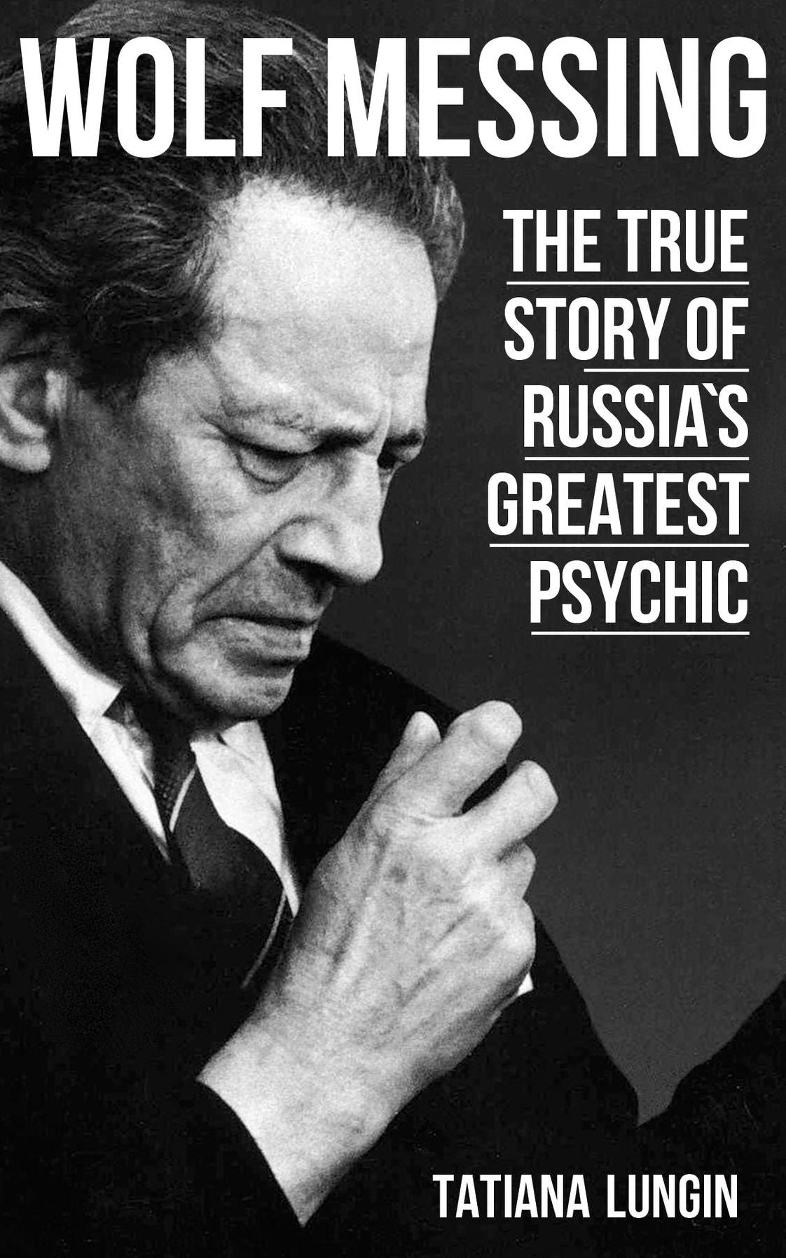 Wolf Messing: The True Story of Russia's Greatest Psychic