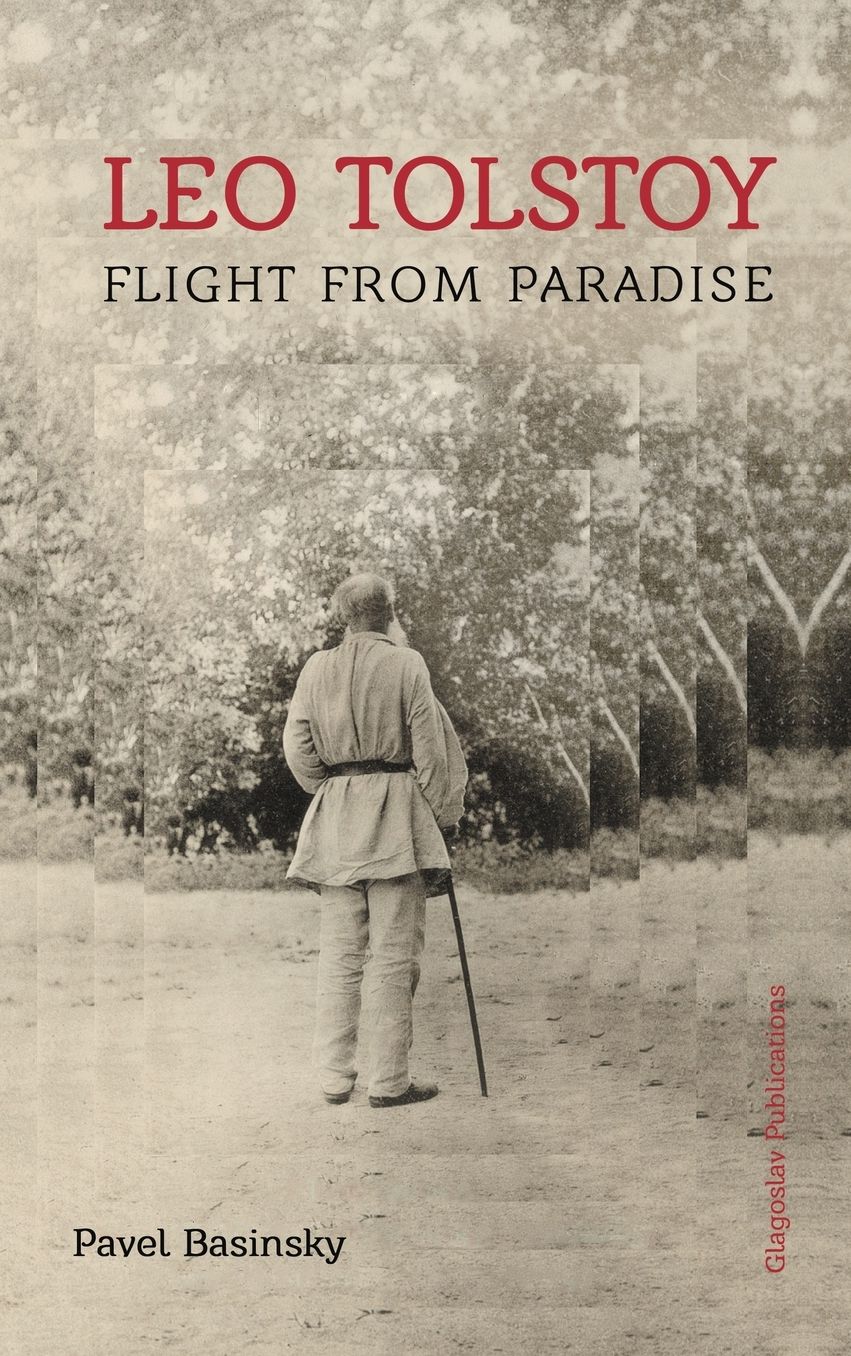 Leo Tolstoy Flight from Paradise