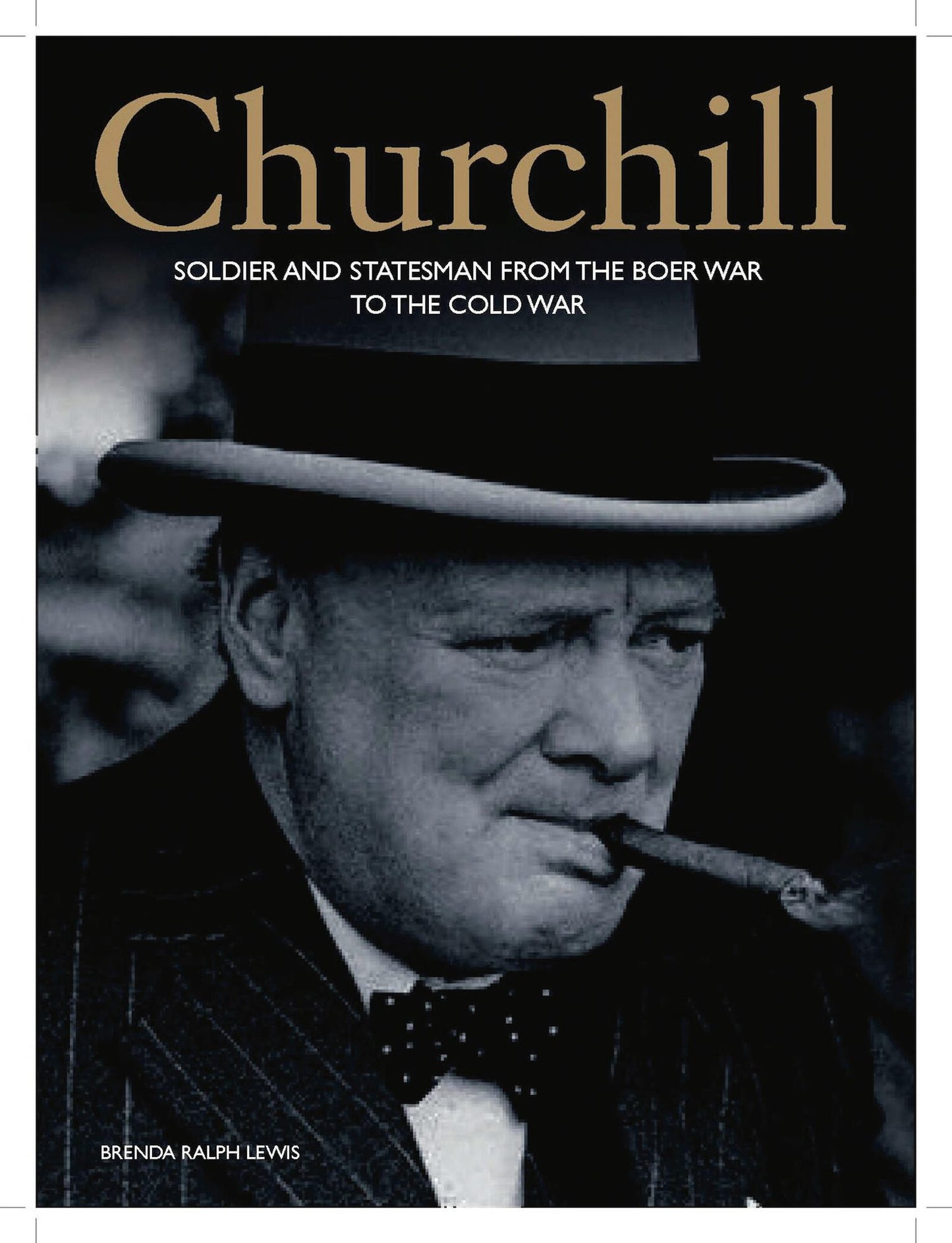 Churchill: An Illustrated Life