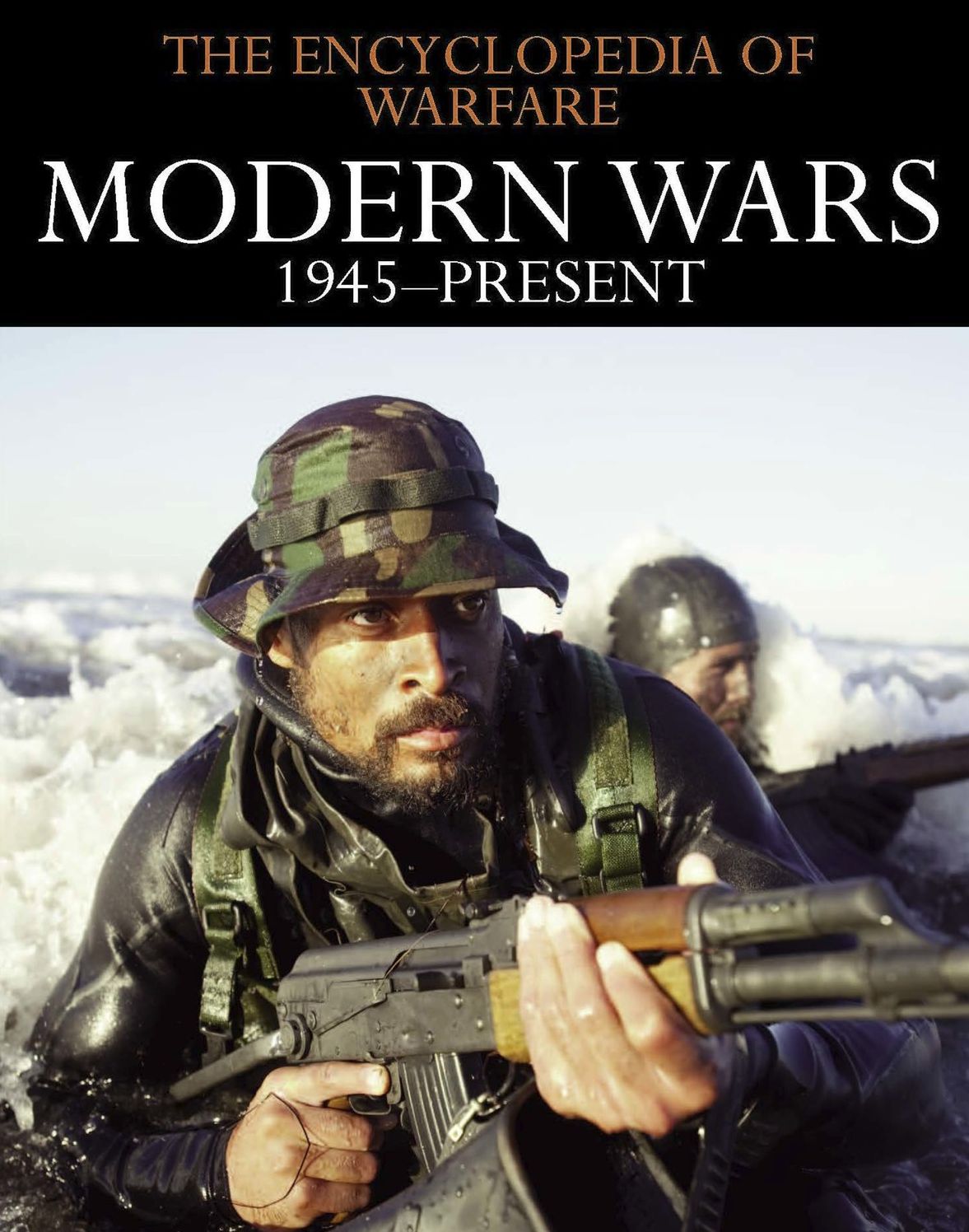 Modern Wars 1945-Present: Encyclopedia of Warfare 7