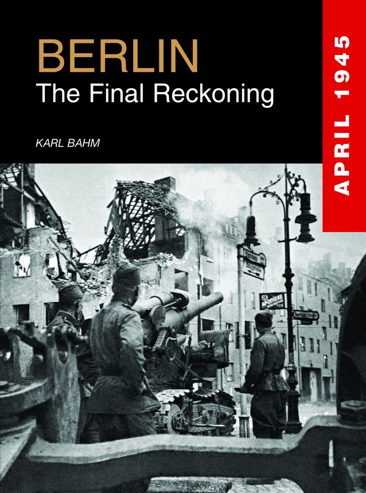 Berlin: The Final Reckoning