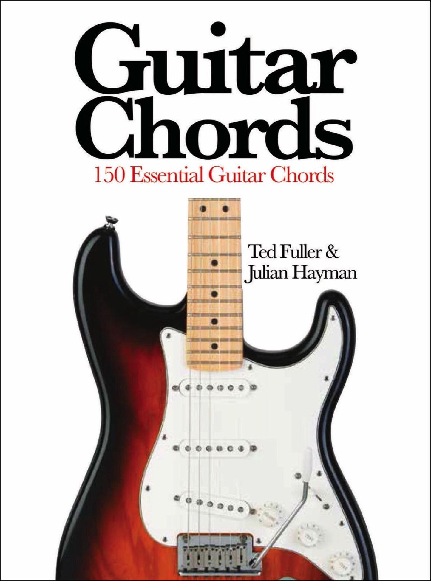 Guitar Chords: 150 Essential Guitar Chords