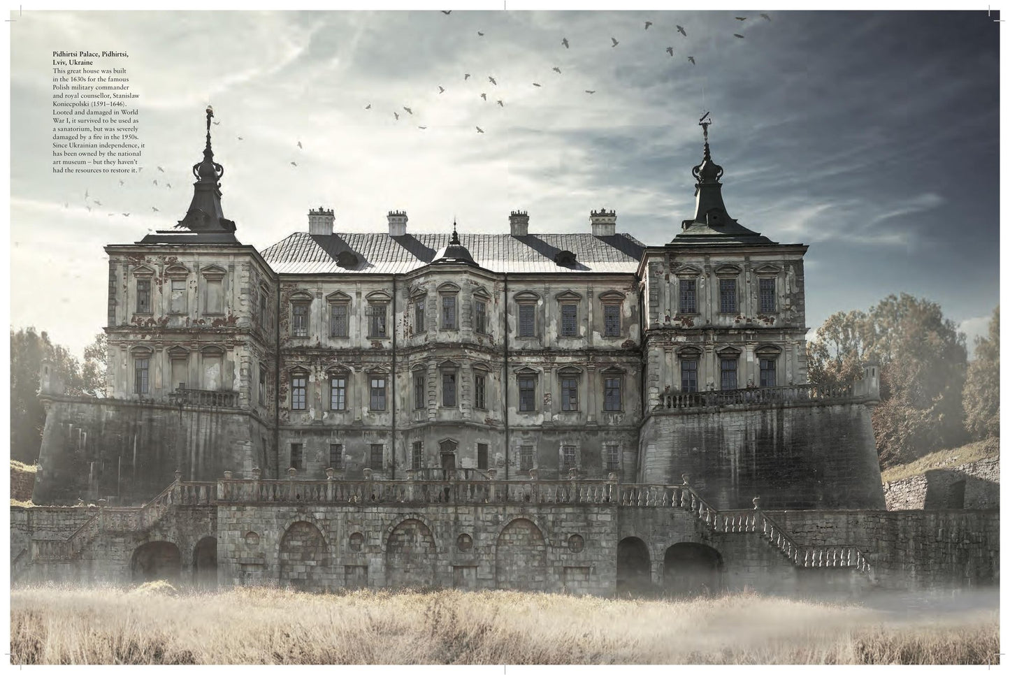 Abandoned Palaces: Great Houses, Mansions, Estates and Hotels Suspended in Time