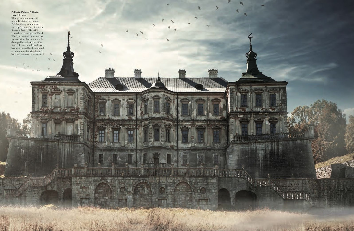 Abandoned Palaces: Great Houses, Mansions, Estates and Hotels Suspended in Time