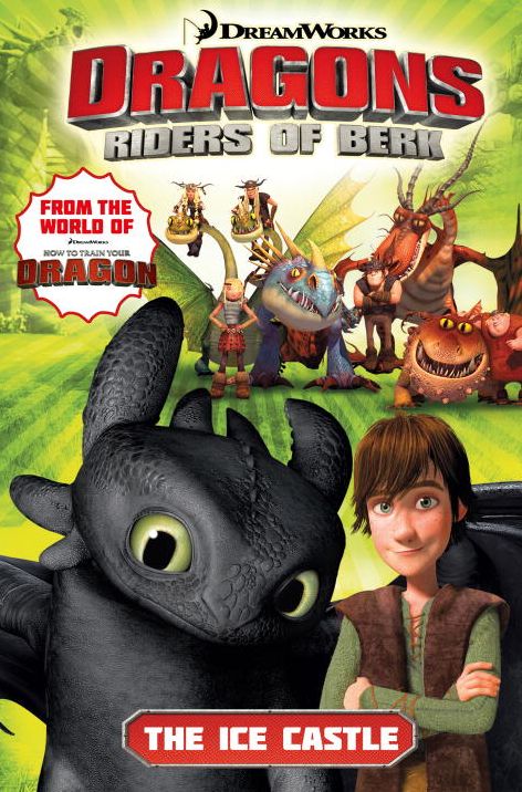 DreamWorks' Dragons: Riders of Berk - Volume 3: The Ice Castle (How to Train Your Dragon TV)