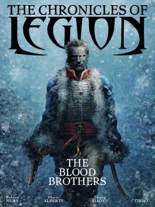 The Chronicles of Legion Volume 3: The Blood Brothers