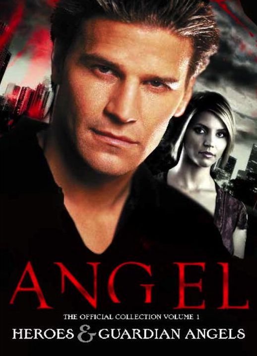 Angel: The Official Collection Volume 1 Heroes Guardian Angels