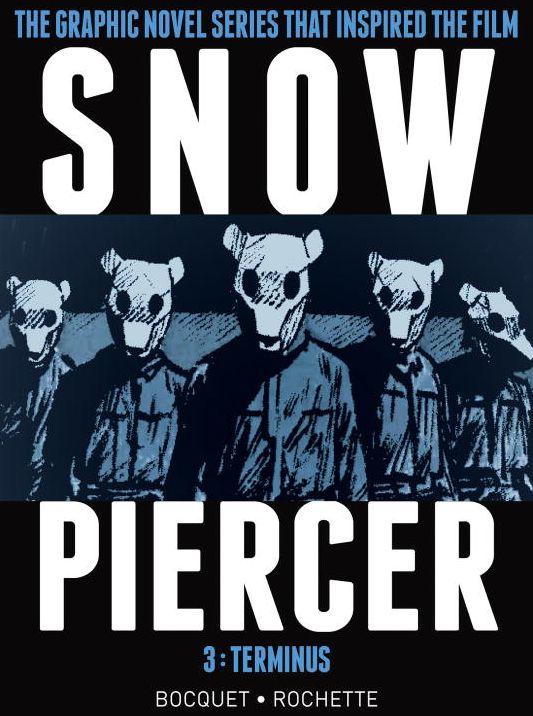 Snowpiercer, Volume 3: Terminus