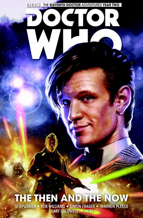 Doctor Who: The Eleventh Doctor Volume 4 - The Then and The Now