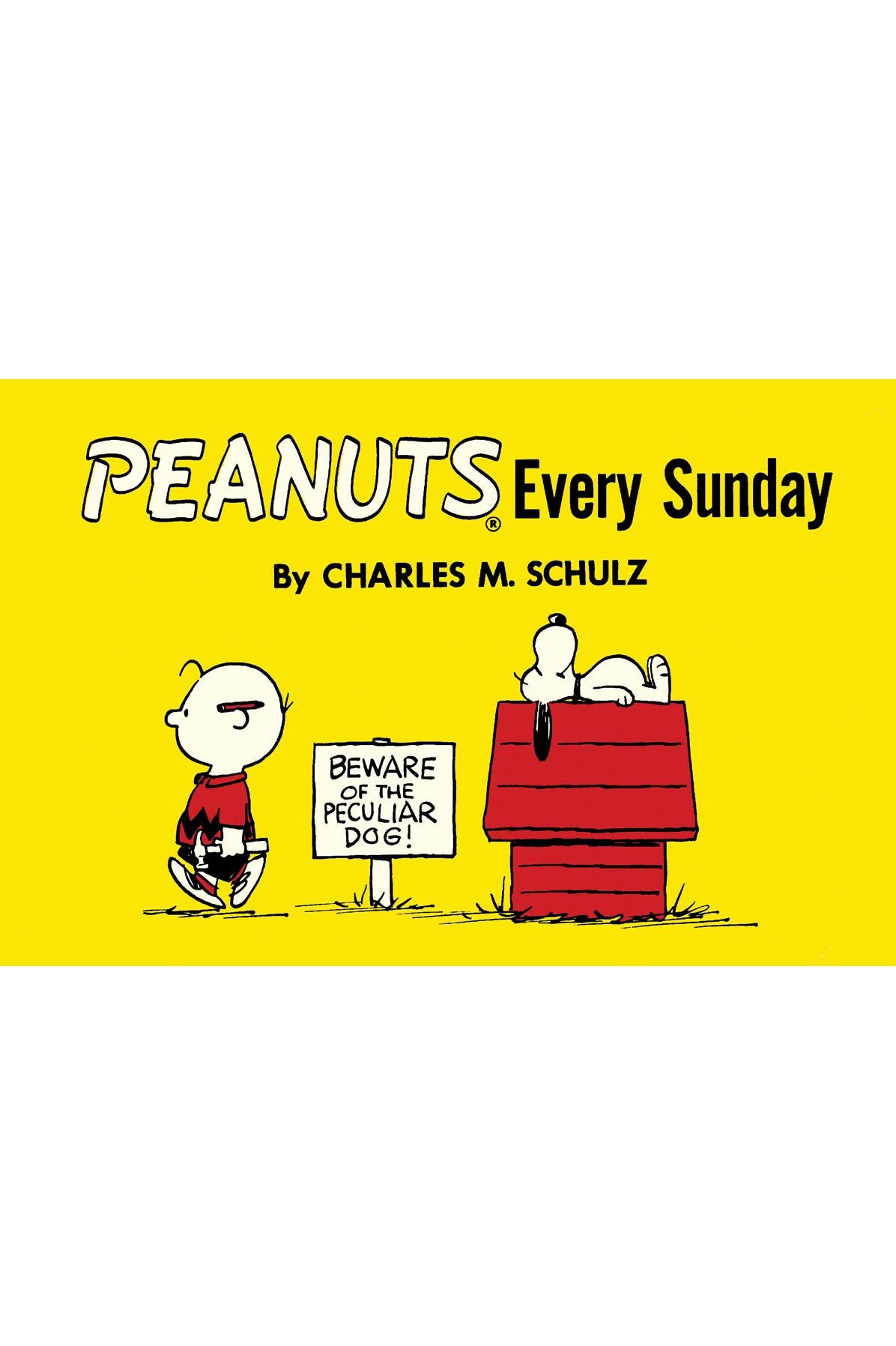Peanuts Every Sunday (Peanuts Vol. 10)