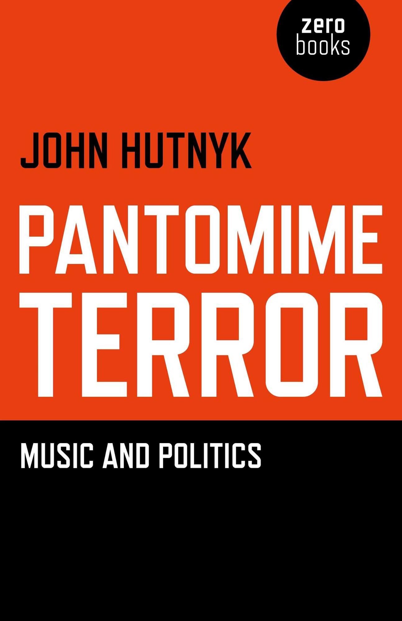 Pantomime Terror: Music and Politics