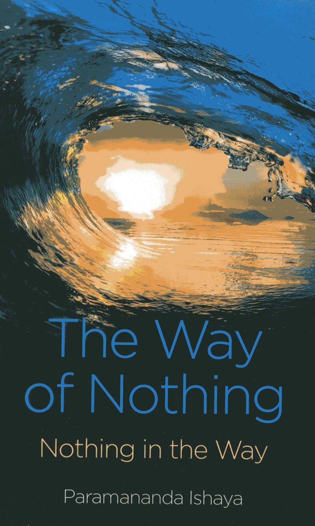 The Way of Nothing: Nothing in the Way
