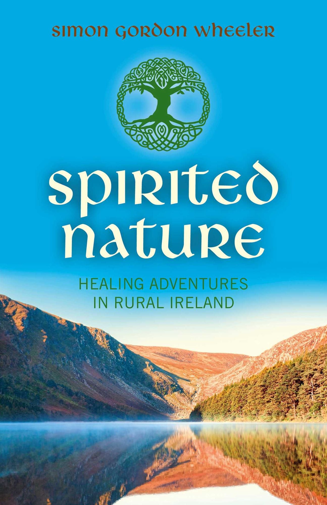 Spirited Nature: Healing Adventures in Rural Ireland