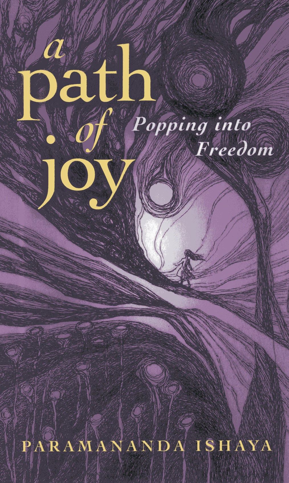 A Path of Joy: Popping into Freedom