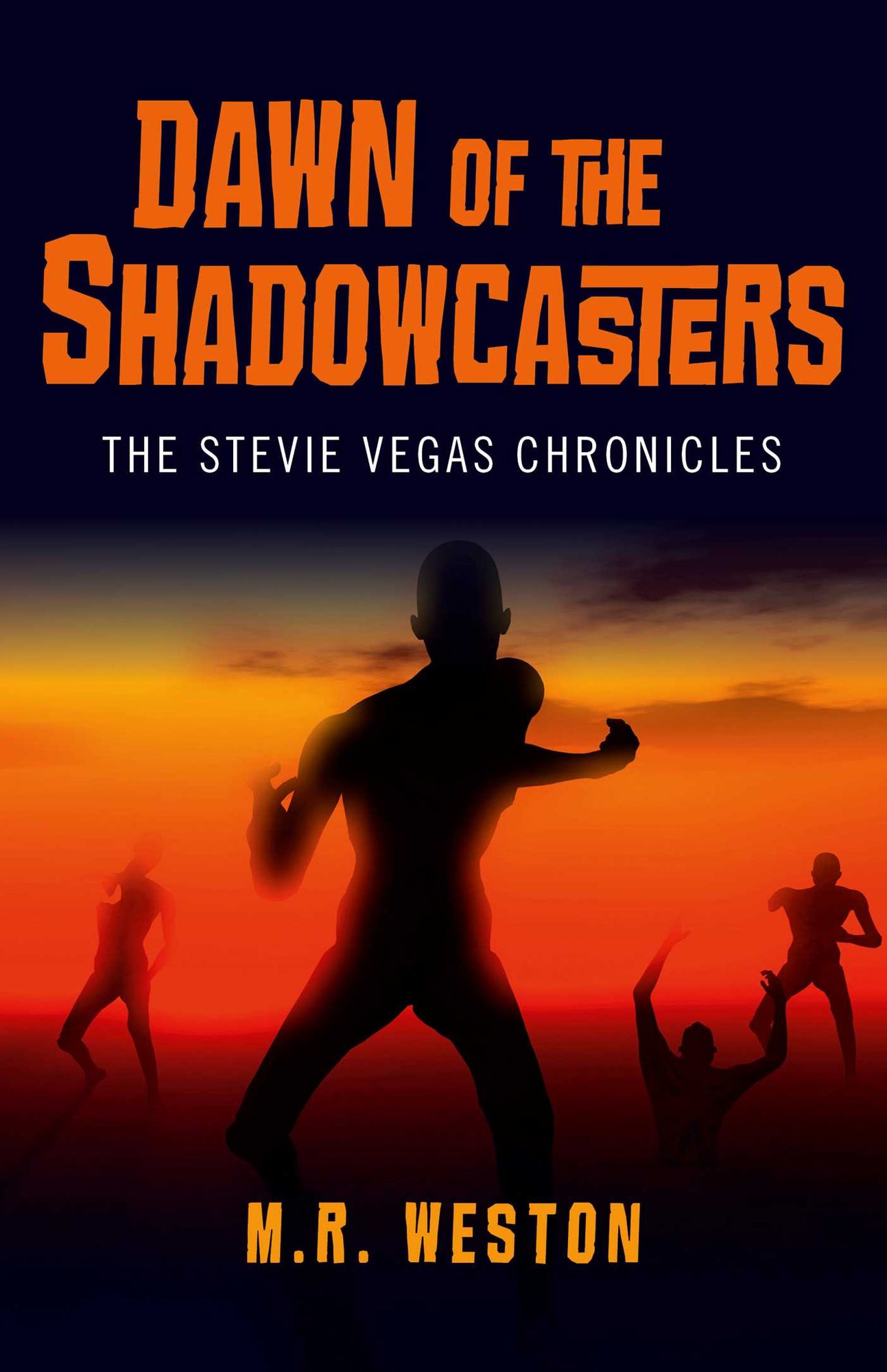 Dawn of the Shadowcasters: The Stevie Vegas Chronicles