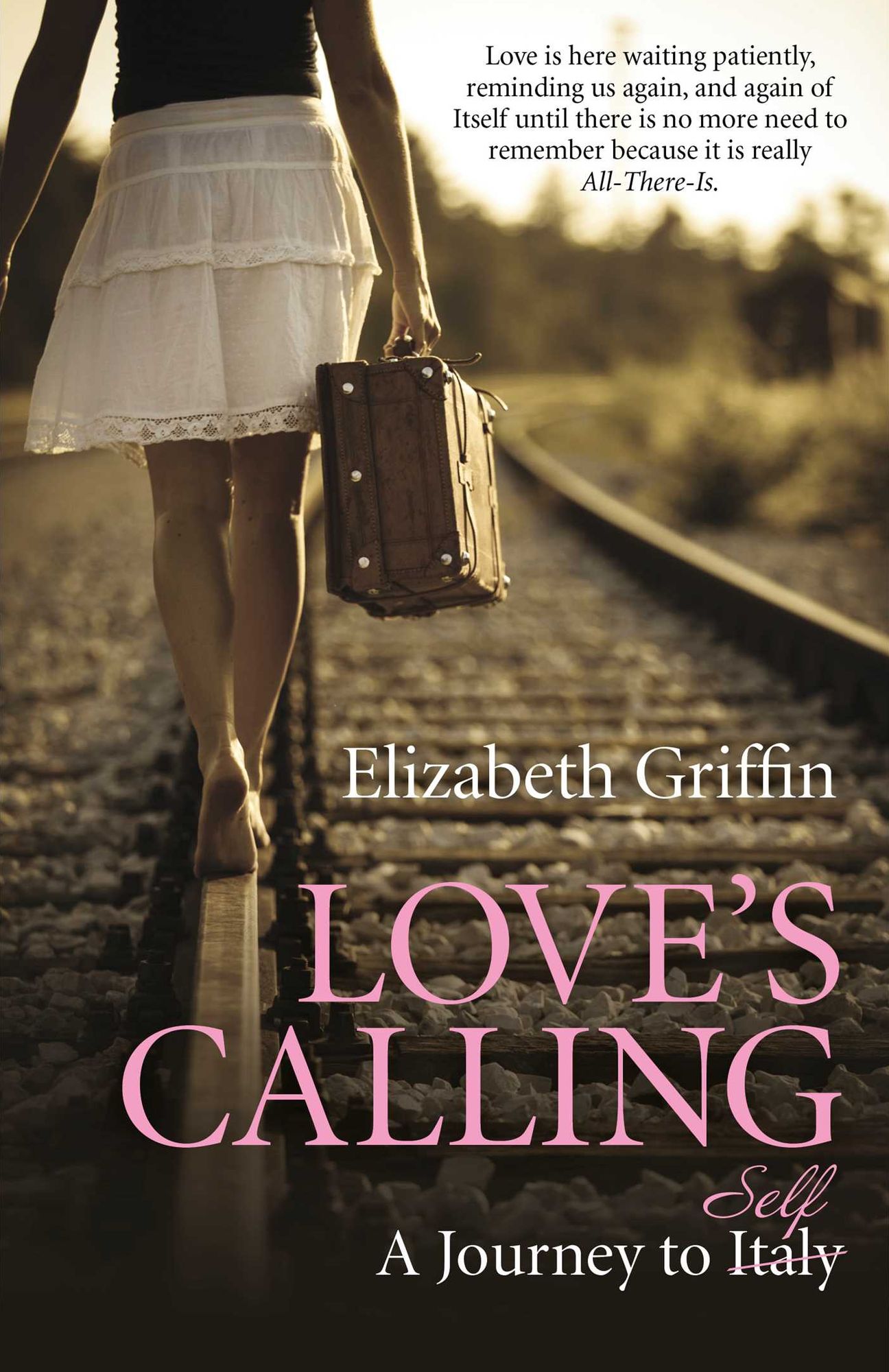 Love's Calling: A Journey to Self