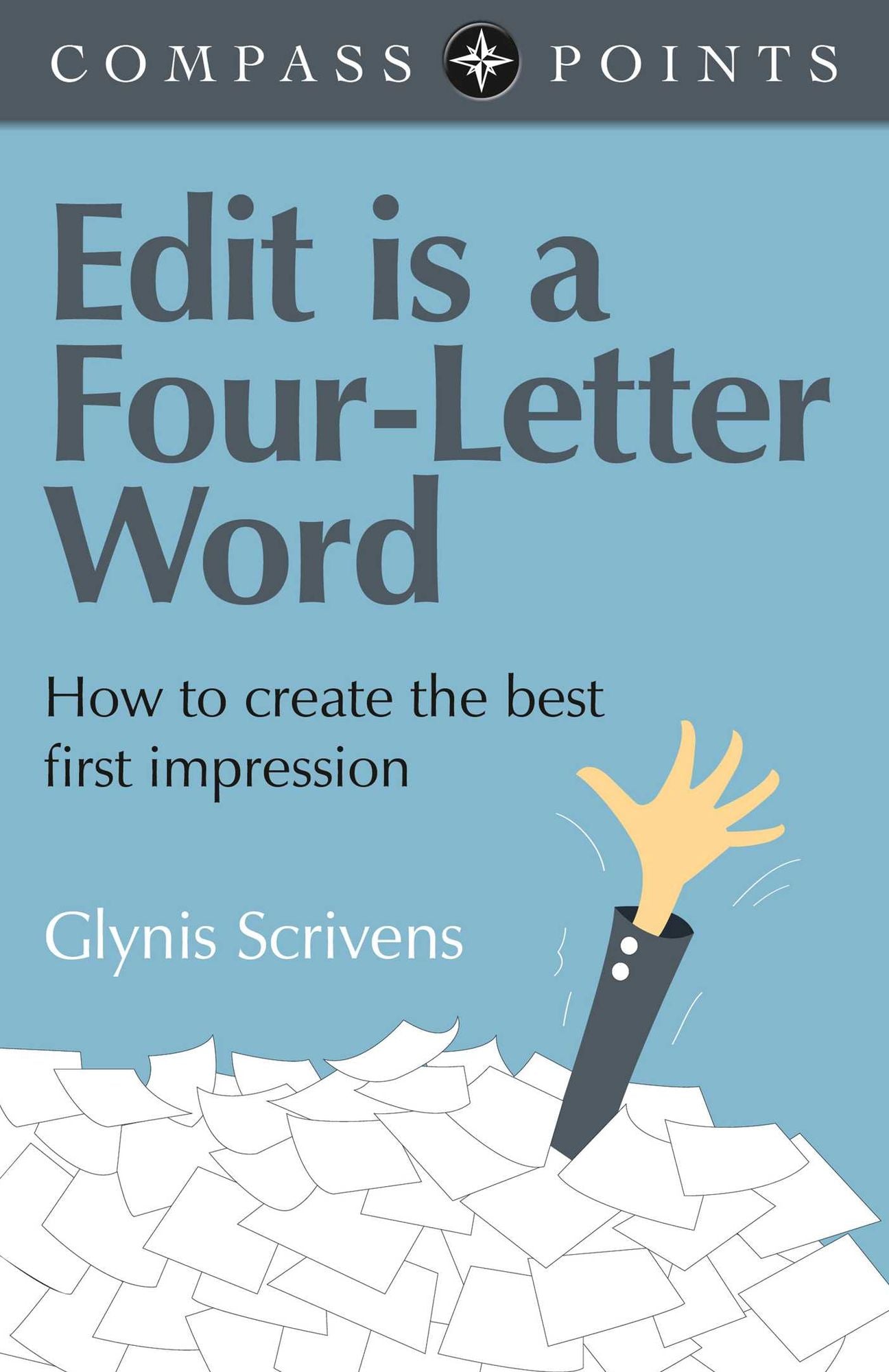 Compass Points - Edit is a Four-Letter Word: How to Create the Best First Impression