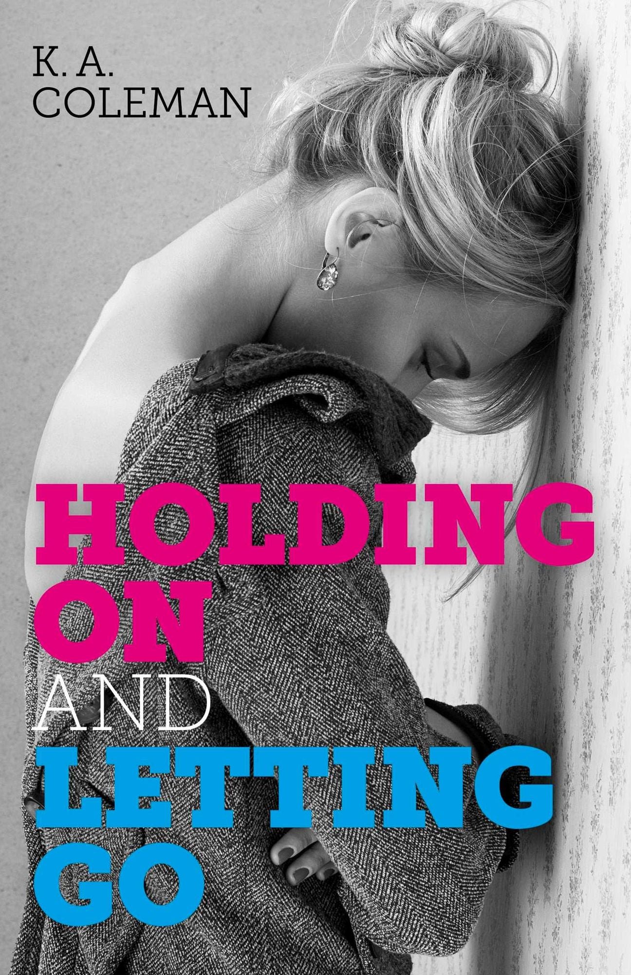 Holding On and Letting Go