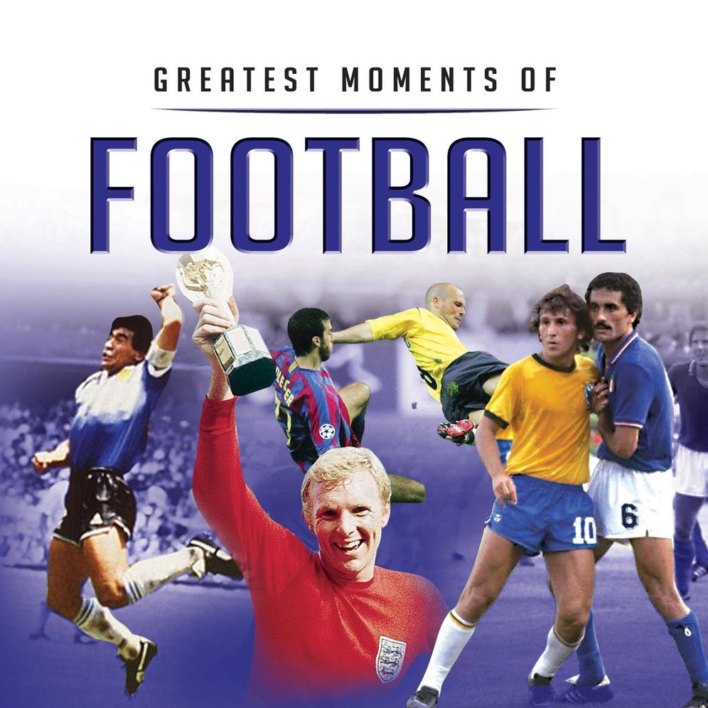 Greatest Moments of Football