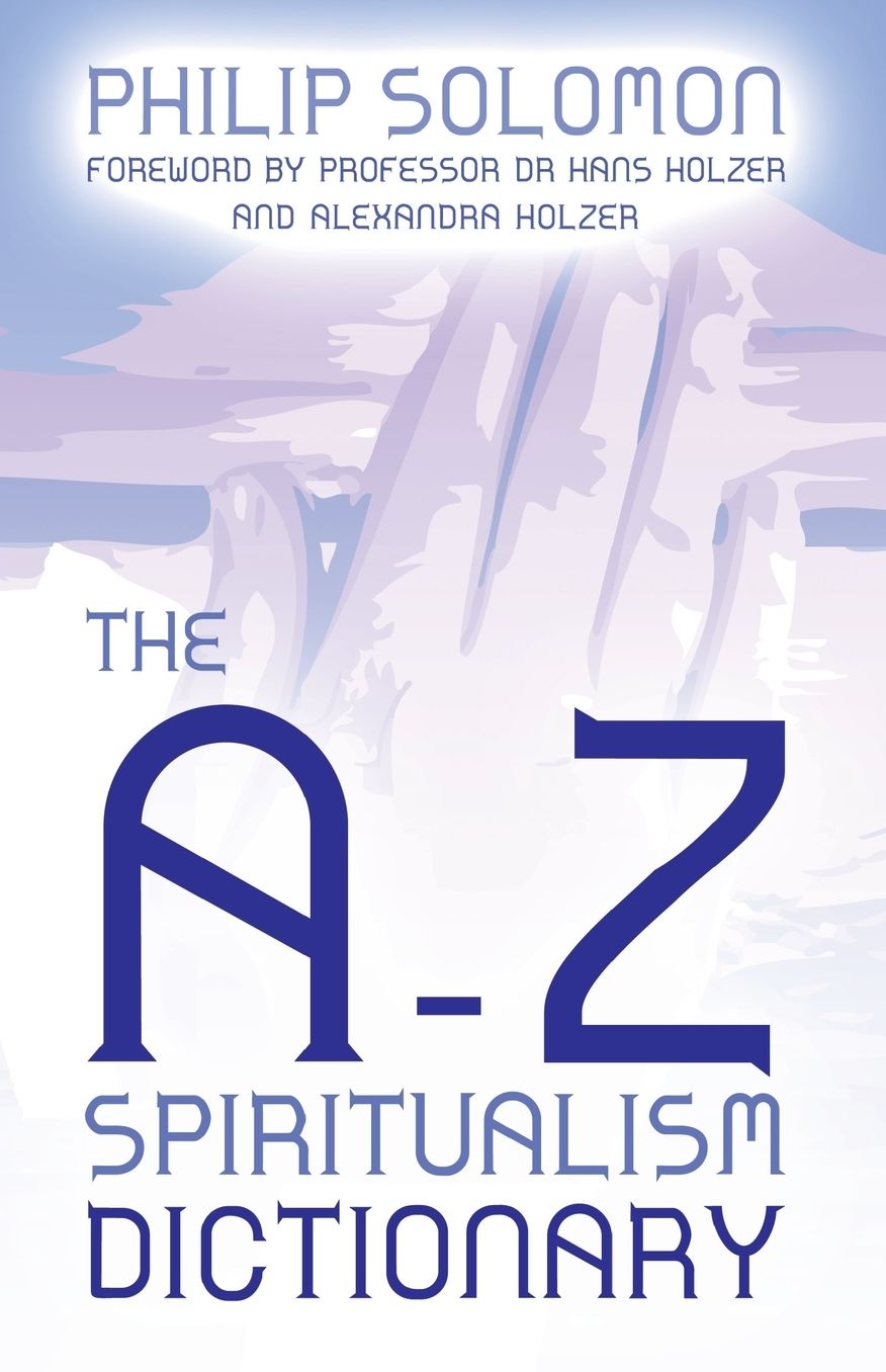 the A-Z Spiritualism Dictionary