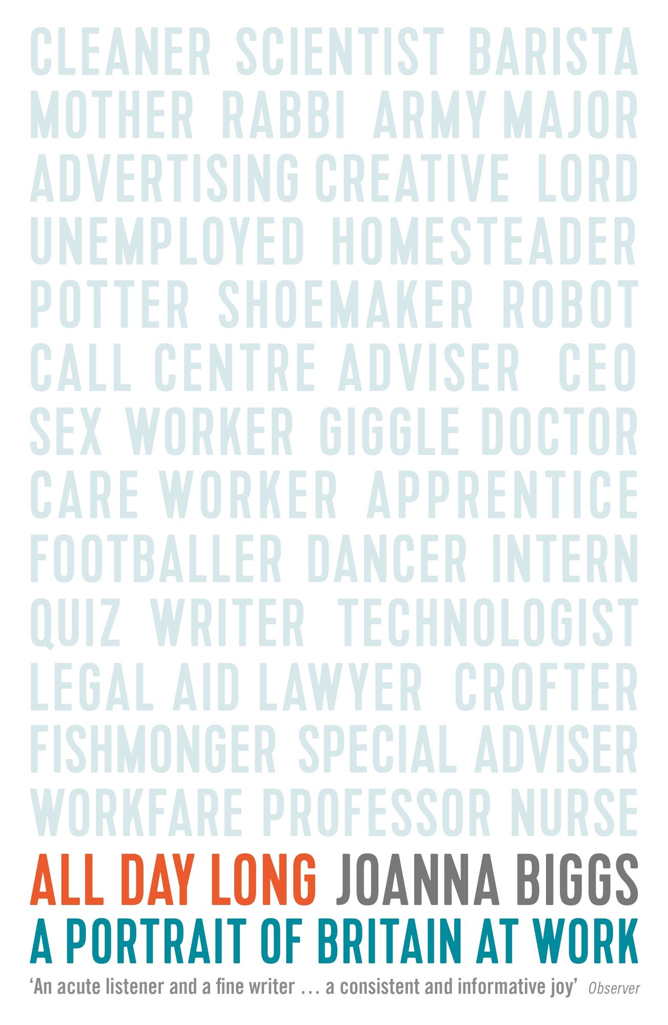 All Day Long: A Portrait of Britain At Work