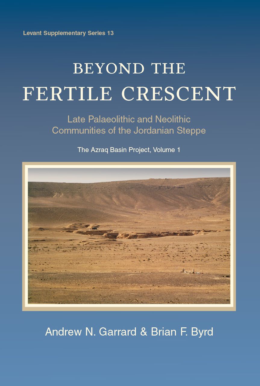 Beyond the Fertile Crescent: Late Palaeolithic and Neolithic Communities of the Jordanian Steppe. The Azraq Basin Project: Volume 1: Project Background and the Late Palaeolithic (Geological Context and Technology)