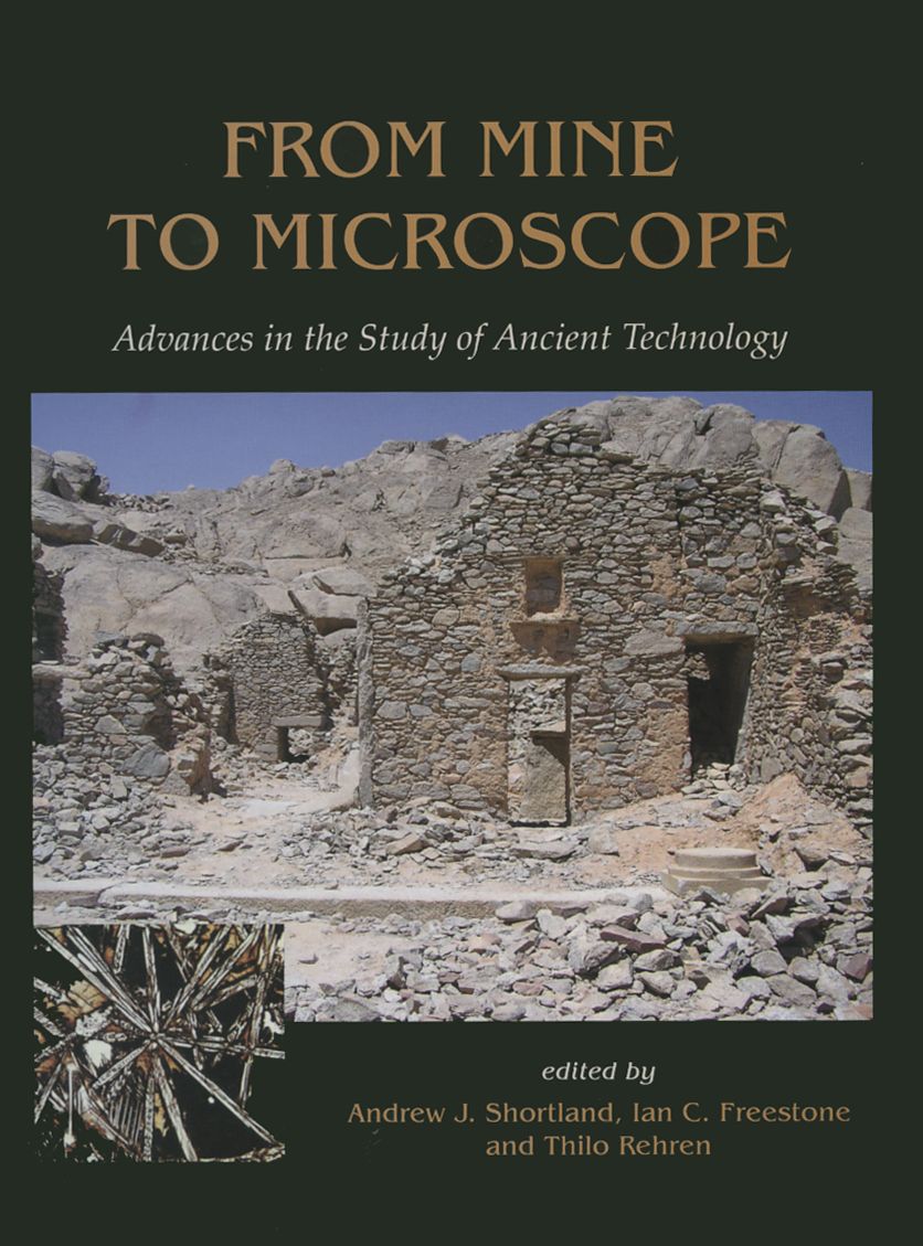 From Mine to Microscope: Advances in the Study of Ancient Technology