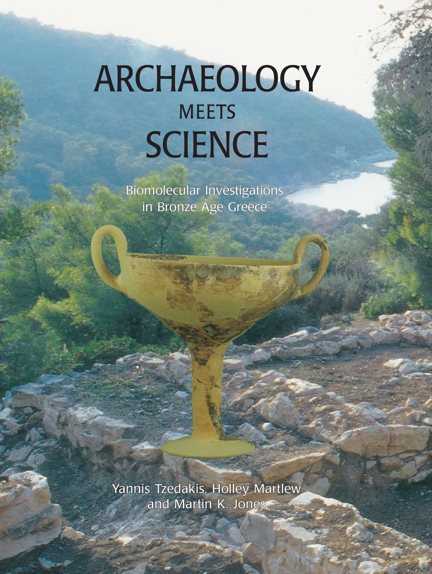 Archaeology Meets Science: Biomolecular Investigations in Bronze Age Greece