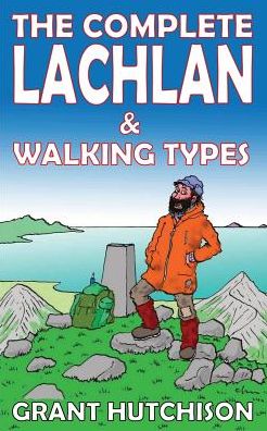 The Complete Lachlan & Walking Types