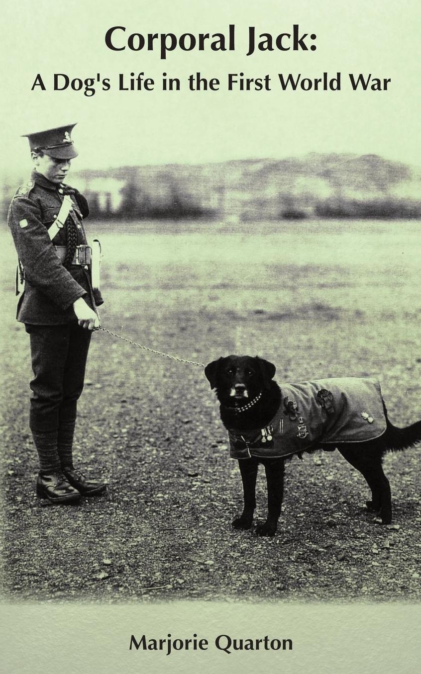 Corporal Jack: a Dog's Life in the First World War