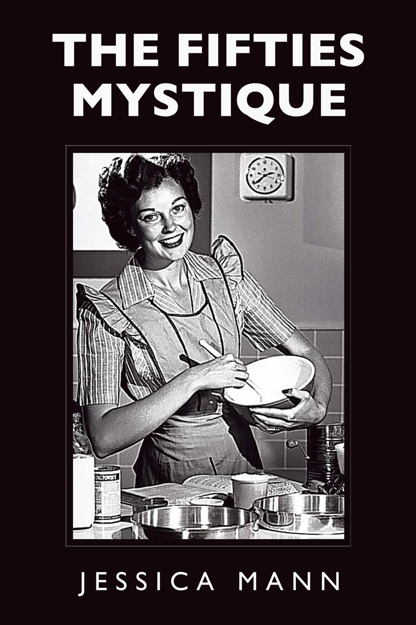 The Fifties Mystique