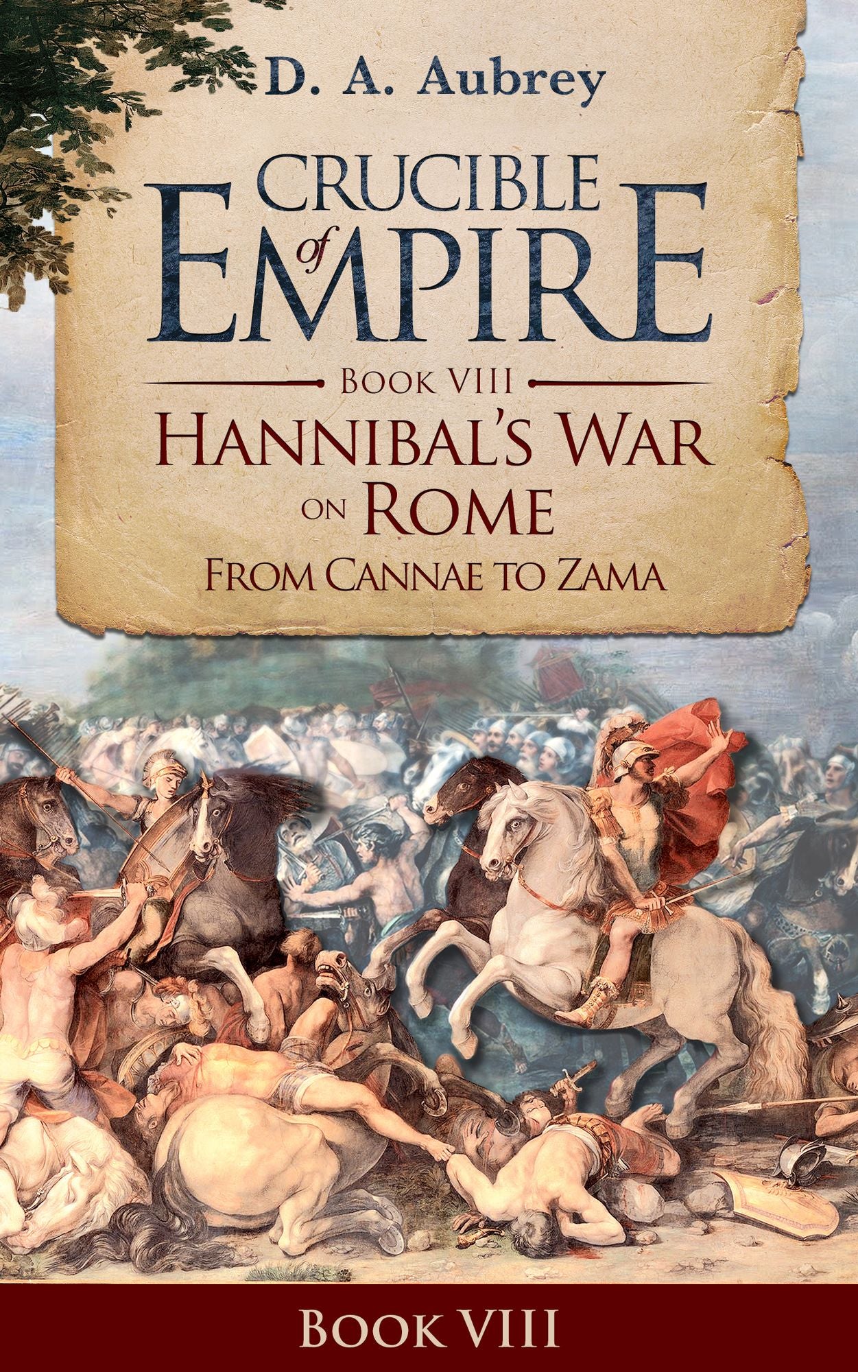 Hannibal's War on Rome: From Cannae to Zama