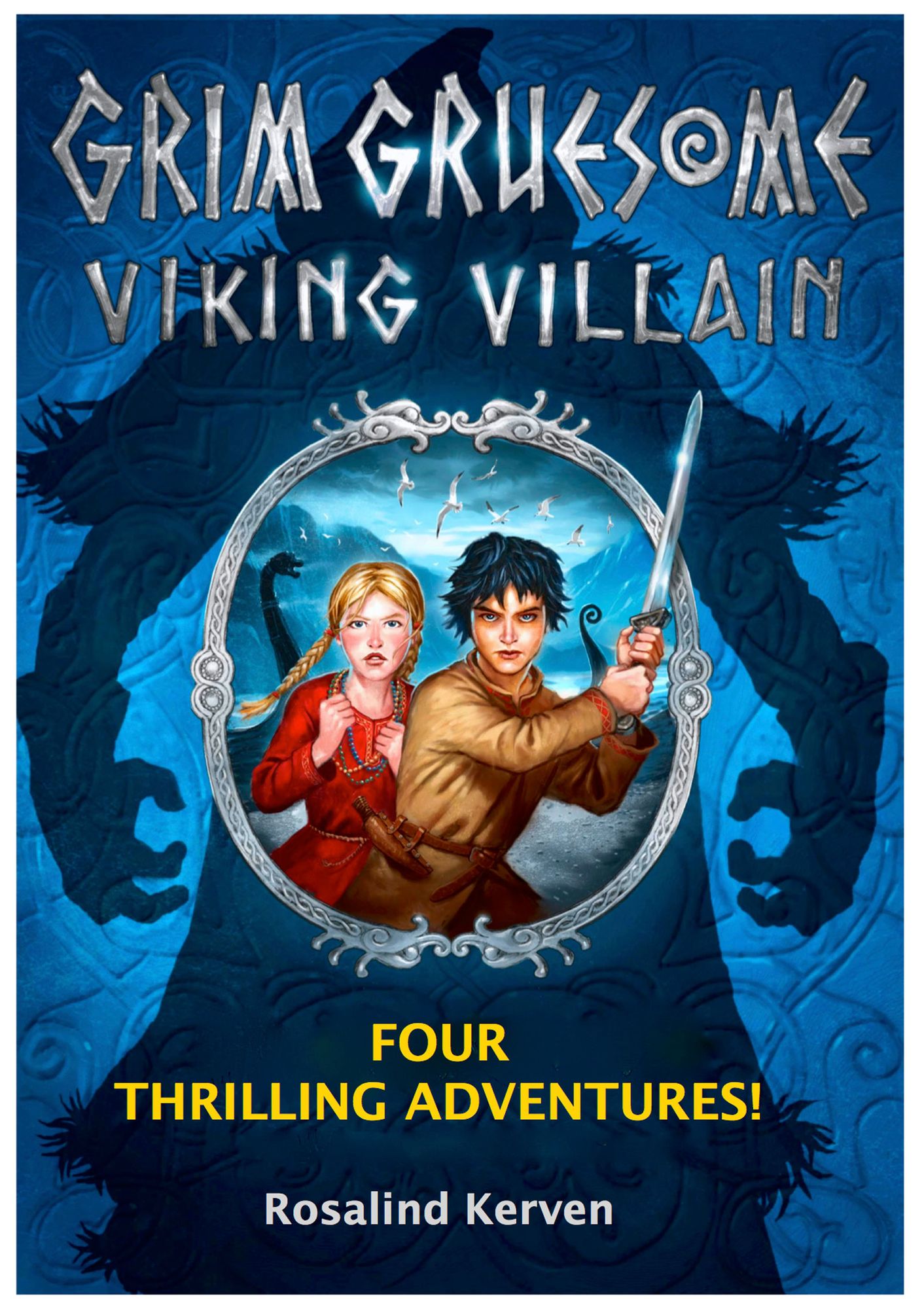 Grim Gruesome Viking Villain: Four thrilling adventures: The complete highly acclaimed series