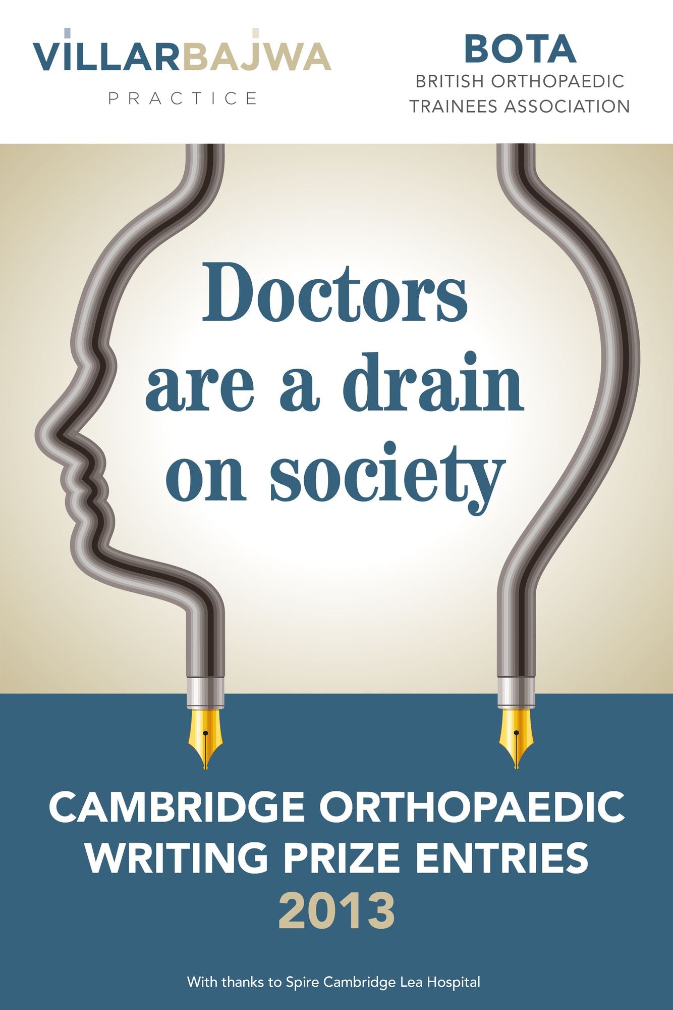 Doctors are a drain on society: Cambridge Orthopaedic Writing Prize