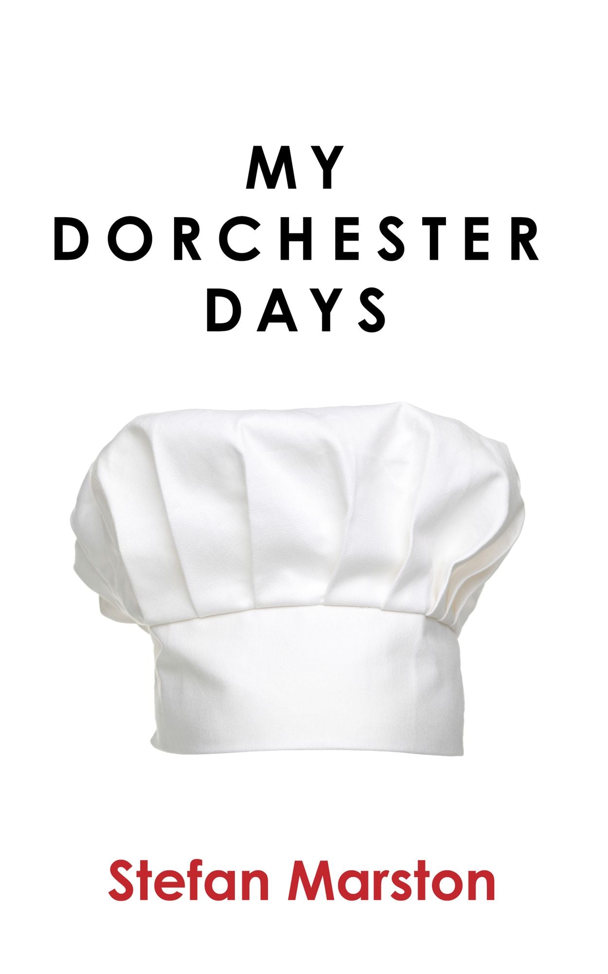 My Dorchester Days
