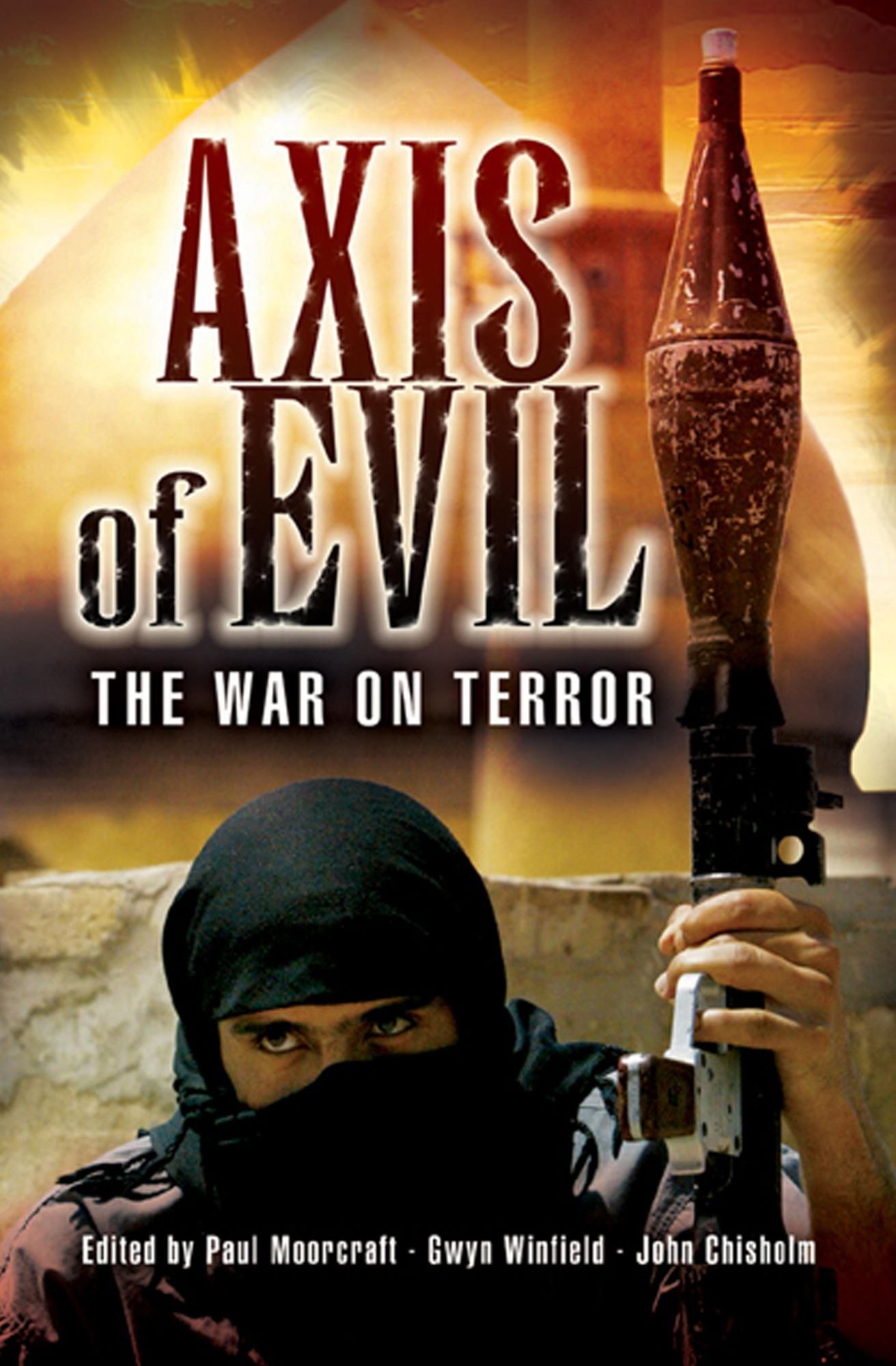 Axis of Evil: The War on Terror