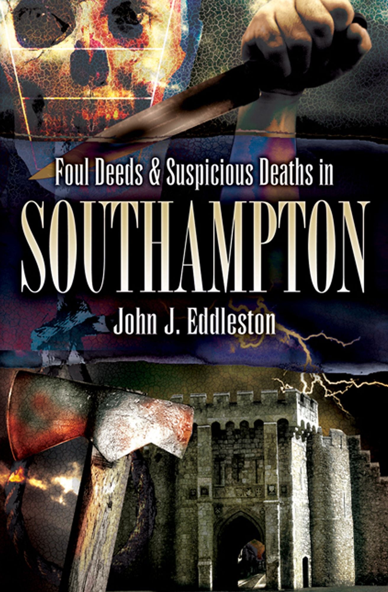 Foul Deeds and Suspicious Deaths in Southampton
