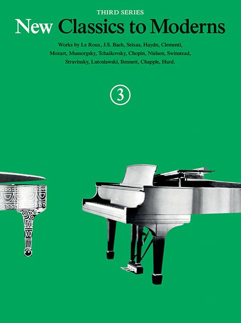 New Classics to Moderns - Third Series: Book 3