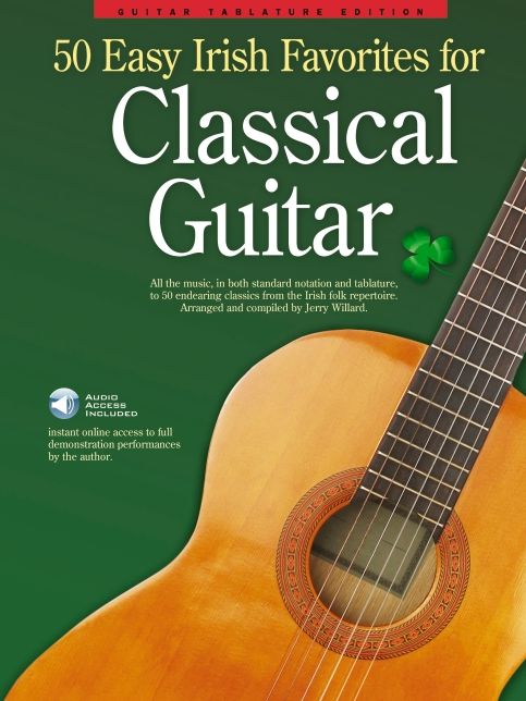 50 Easy Irish Favorites for Classical Guitar: Guitar Tablature Edition